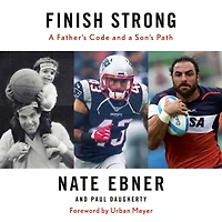 Finish Strong: a Father's Code and Son's Path