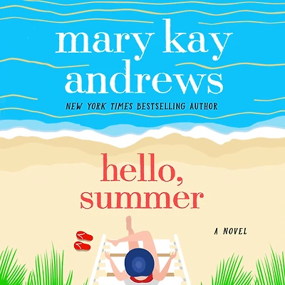 Hello, Summer: A Novel