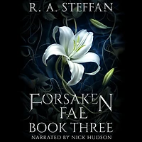 Forsaken Fae: Book Three