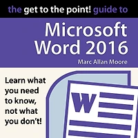 the Get to Point! Guide Microsoft Word 2016