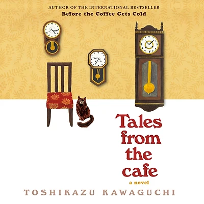 Tales from the Cafe (Before Coffee Gets Cold Series #2)