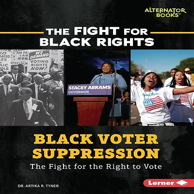 Black Voter Suppression: the Fight for Right to Vote