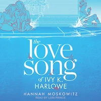 The Love Song of Ivy K. Harlowe
