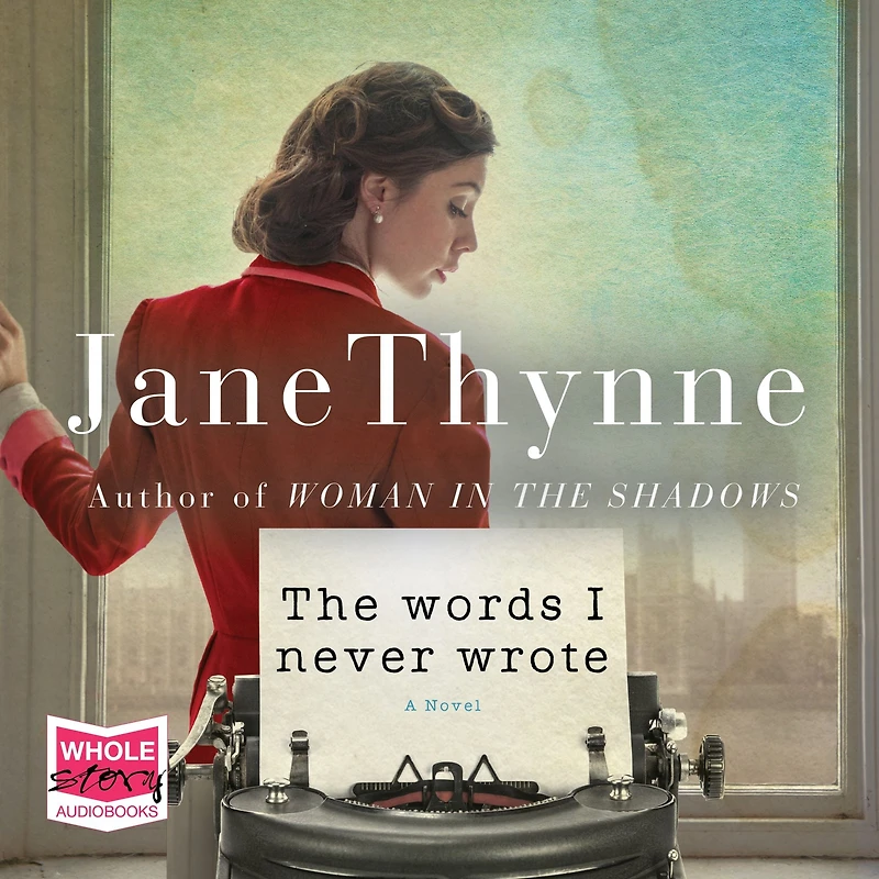 The Words I Never Wrote