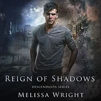 Reign of Shadows