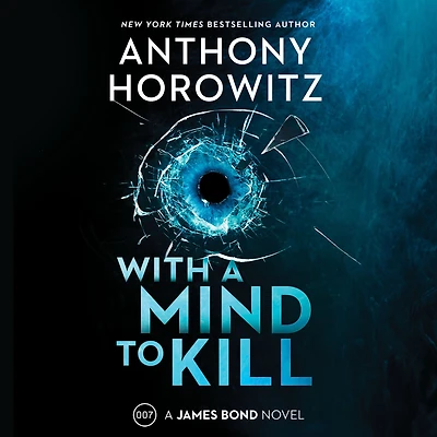 With A Mind to Kill: James Bond Novel