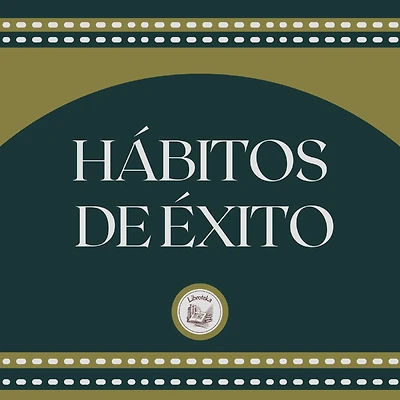 Hábitos de Éxito