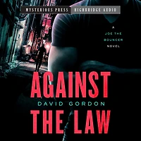 Against the Law: A Joe Bouncer Novel