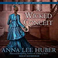 A Wicked Conceit (Lady Darby Mystery #9)