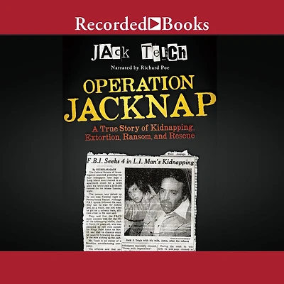 Operation Jacknap: A True Story of Kidnapping, Extortion, Ransom, and Rescue