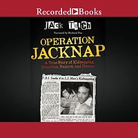 Operation Jacknap: A True Story of Kidnapping, Extortion, Ransom, and Rescue