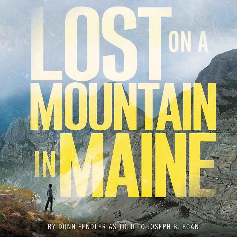 Lost on a Mountain Maine