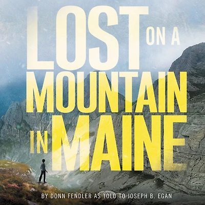 Lost on a Mountain Maine