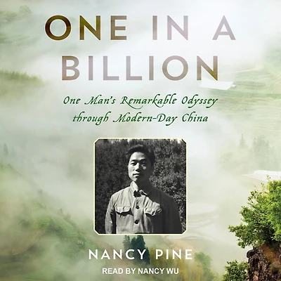 One a Billion: Man's Remarkable Odyssey through Modern-Day China