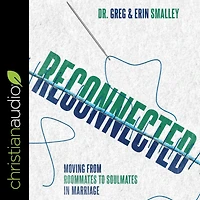 Reconnected: Moving from Roommates to Soulmates Marriage