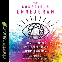 The Conscious Enneagram: How to Move from Typology Transformation