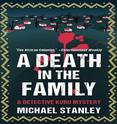 A Death the Family: Detective Kubu Mystery