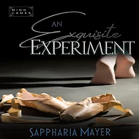 An Exquisite Experiment: The Collection (Book 1)