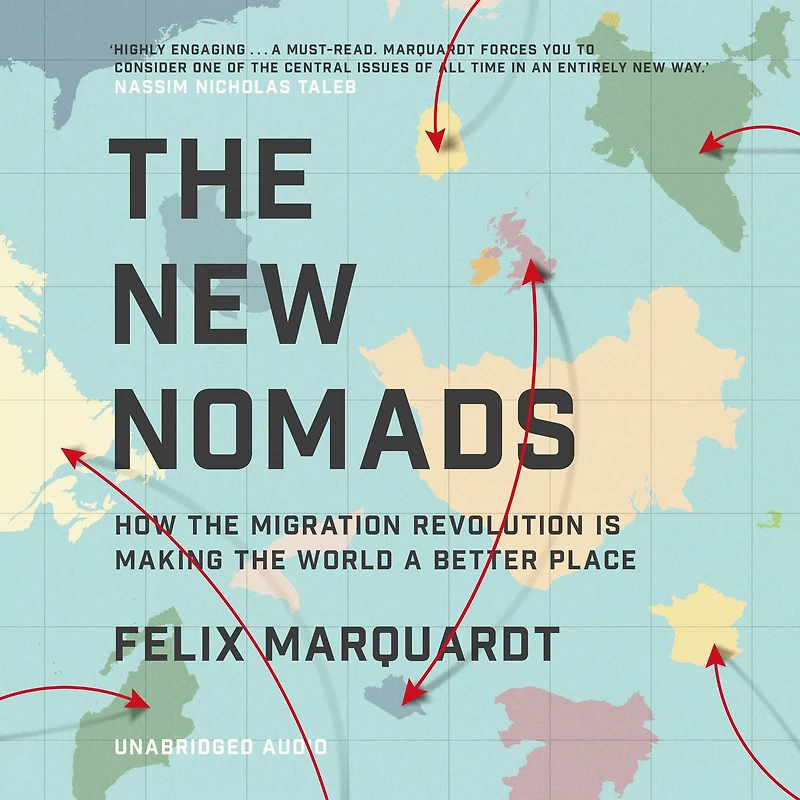 the New Nomads: How Migration Revolution is Making World a Better Place