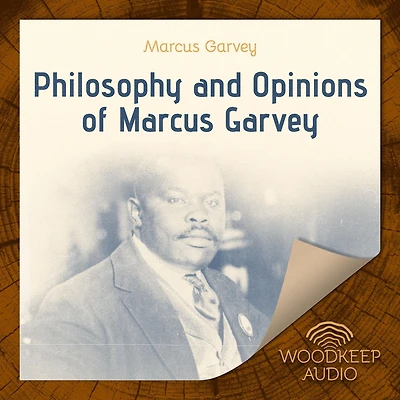 Philosophy and Opinions of Marcus Garvey [Volumes I II One Volume Hardcover