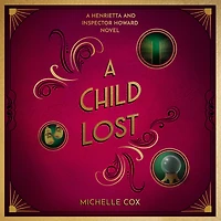 A Child Lost (Henrietta and Inspector Howard Series #5)