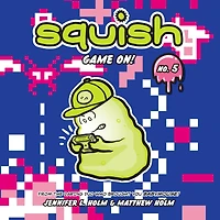 Game On! (Squish Series #5)