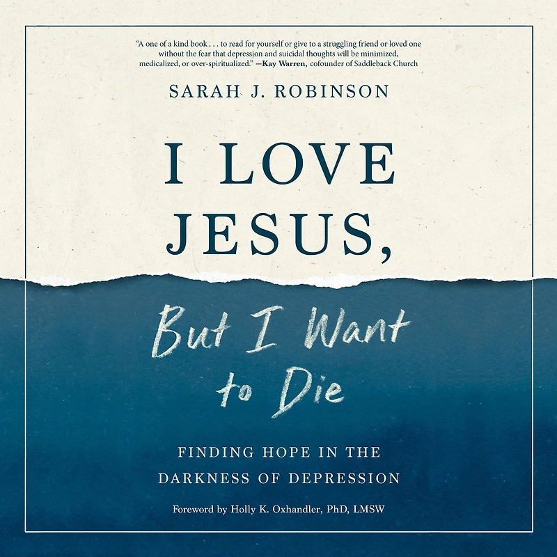 I Love Jesus, But Want to Die: Finding Hope the Darkness of Depression