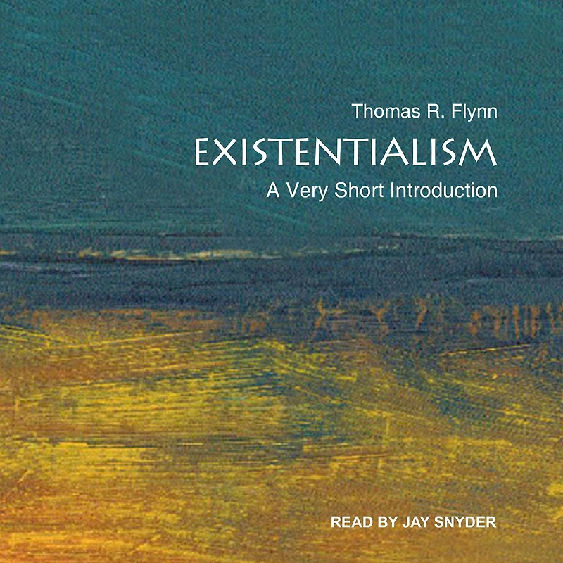 Existentialism: A Very Short Introduction