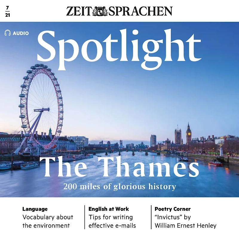 Englisch lernen Audio - Die Themse: Spotlight Audio 07/2021 - The Thames, 200 miles of glorious history