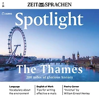Englisch lernen Audio - Die Themse: Spotlight Audio 07/2021 - The Thames, 200 miles of glorious history
