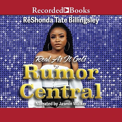 Real As It Gets (Rumor Central Series #3)