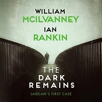 The Dark Remains: Laidlaw's First Case
