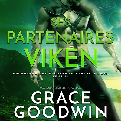 Ses partenaires Viken (Programme des Épouses Interstellaires, #11)