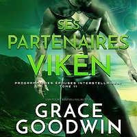Ses partenaires Viken (Programme des Épouses Interstellaires, #11)