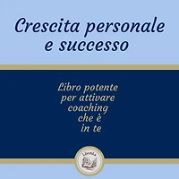 Crescita Personale E Successo