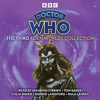 Doctor Who: The Third Alien Worlds Collection: 1st, 4th, 6th, 7th Doctor Novelisations