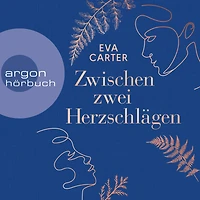 Zwischen zwei Herzschlägen (Ungekürzt)