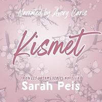 Kismet: A Sweet Dreams Novella