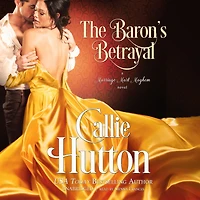 The Baron's Betrayal (Marriage Mart Mayhem #4)
