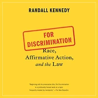 For Discrimination: Race, Affirmative Action, and the Law