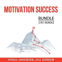 Motivation Success Bundle, 2 i 1 bundle: Motivation and Personality and Motivation Manifestation