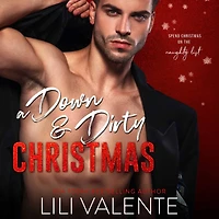 A Down and Dirty Christmas