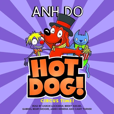 Circus Time! (Hotdog! #3)