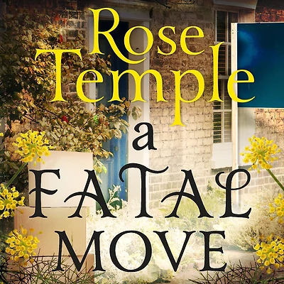 A Fatal Move: An addictive and immersive cozy murder Mystery (A Neighbourhood Watch Book 3)