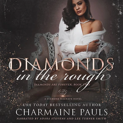 Diamonds the Rough: A Diamond Magnate Novel