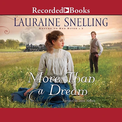 More Than a Dream (Return to Red River Series #3)