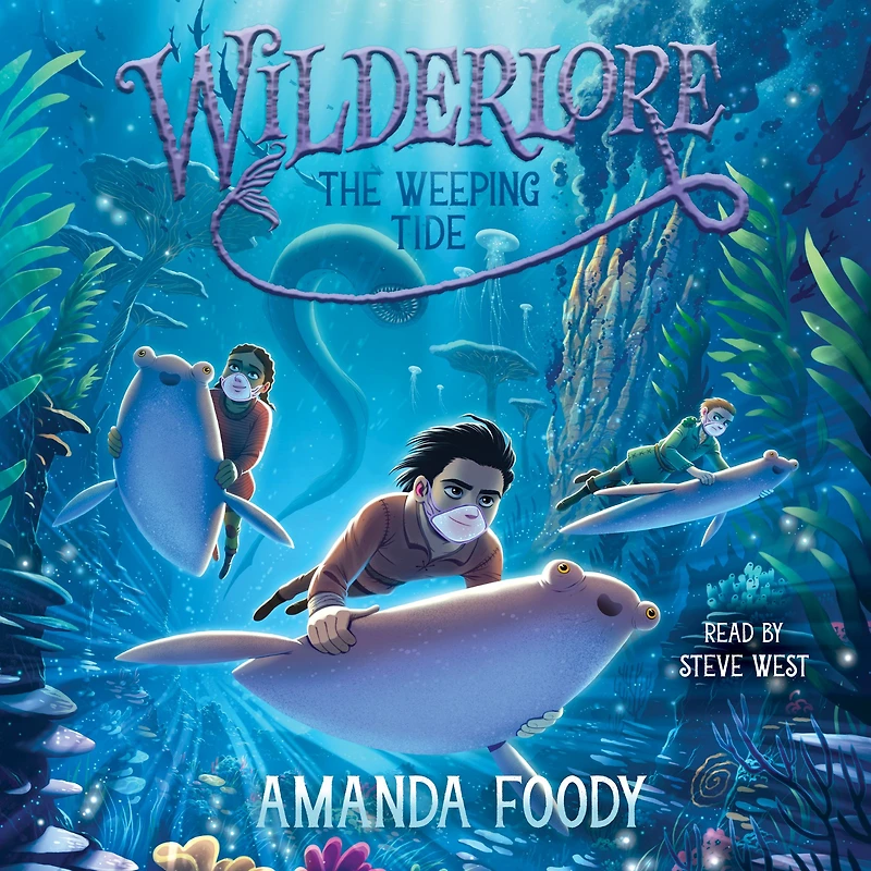 The Weeping Tide (Wilderlore Series #2)