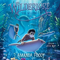 The Weeping Tide (Wilderlore Series #2)