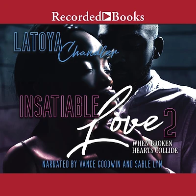 Insatiable Love 2: When Broken Hearts Collide