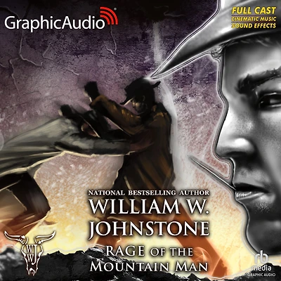 Rage of the Mountain Man: Dramatized Adaptation